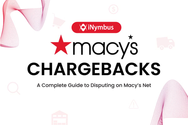 Macy’s Chargebacks: A Complete Guide to Disputing on Macy’s Net