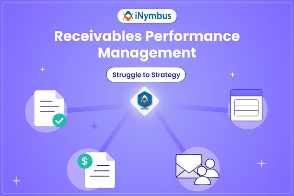 Receivables Performance Management: Struggle to Strategy