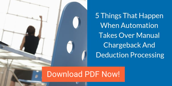 5 Things That Happen When Automation Takes Over Manual Chargeback and Deduction Processing
