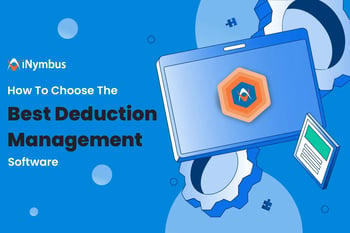 How To Choose The Best Deduction Management Software