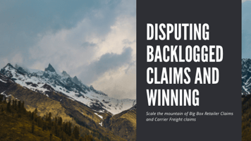Disputing Backlogged Claims and Winning!