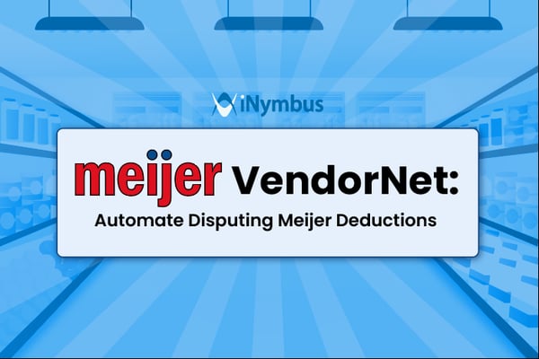 Meijer VendorNet: Automate Disputing Meijer Deductions
