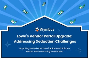 Lowe's Vendor Portal Upgrade: Addressing Deduction Challenges