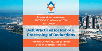 Best Practices for Robotic Processing of Deductions: RVCF 2018