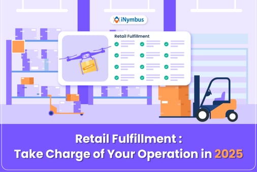 Retail Fulfillment: Take Charge of Your Operation in 2026