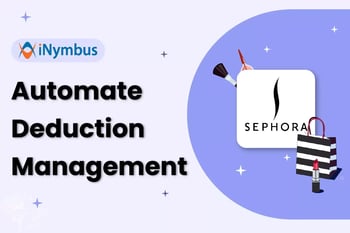 Sephora Beauty Suppliers: Overcome Deduction Challenges with iNymbus