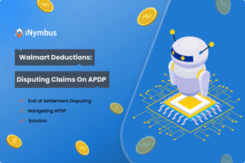 Walmart Deduction Recovery: Disputing Claims On APDP