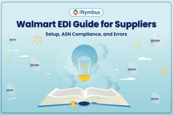 Walmart EDI Guide for Suppliers: Setup, ASN Compliance, and Errors