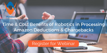 Upcoming Webinar: Time & Cost Benefits of Robotics in Processing Amazon Deductions and Chargebacks