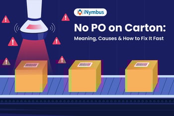 No PO on Carton: Meaning, Causes & How to Fix It Fast