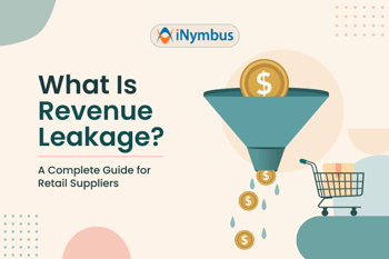 What Is Revenue Leakage? A Complete Guide for Retail Suppliers