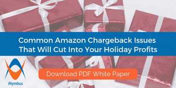 Common Amazon Chargeback Issues That Will Cut Into Your Holiday Profits