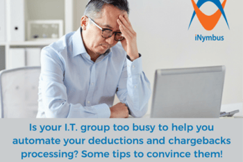 Convincing Your I.T. Team to Support Automation of Deductions Processing
