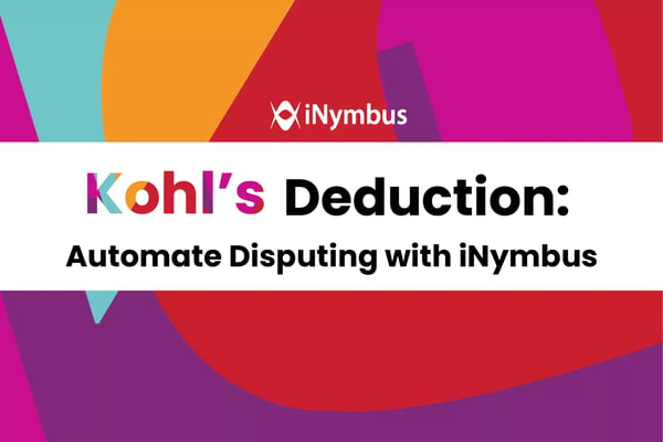 Kohl's Deduction: Automate Disputing With iNymbus