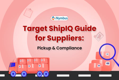 Target ShipIQ Guide for Suppliers: Pickup & Compliance