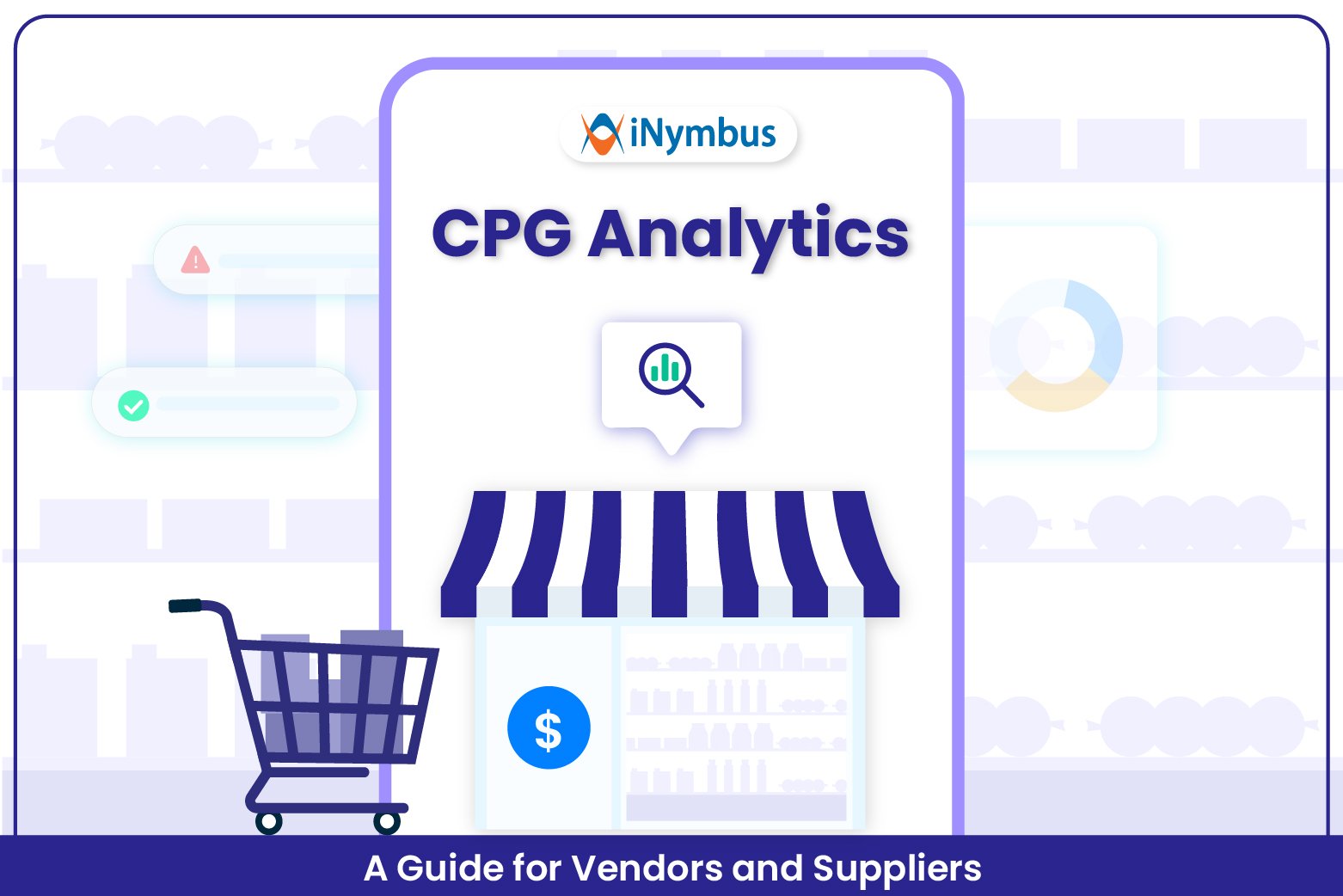CPG Analytics: A Guide for Vendors and Suppliers