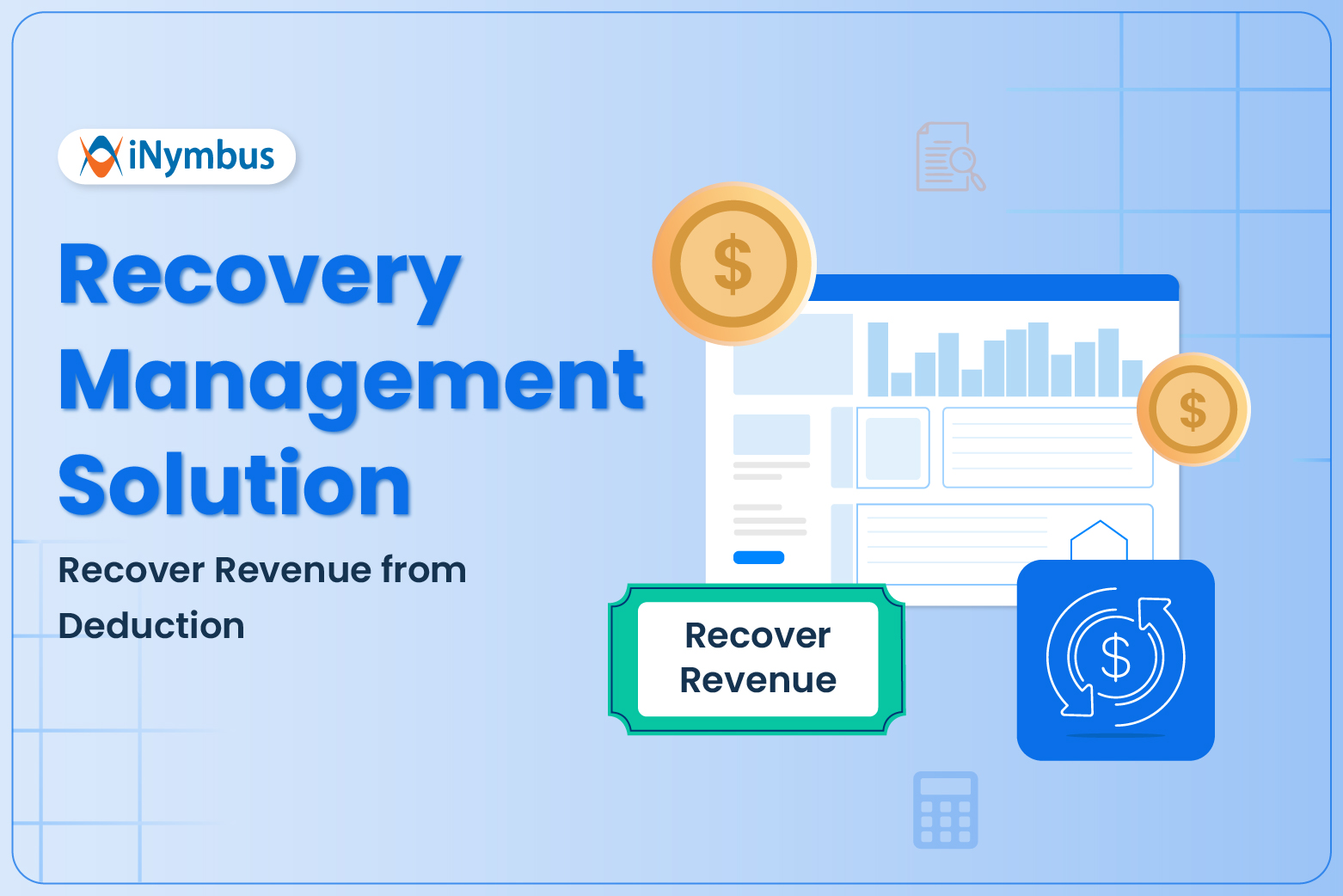 Recovery Management Solution: Reclaim Revenue from Deduction